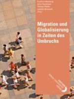 Migration und Globalisierung in Zeiten des Umbruchs